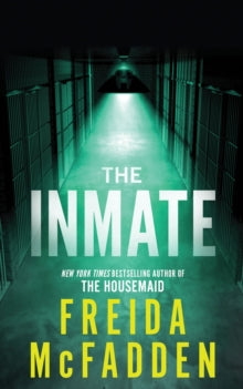 The Inmate, Freida McFadden