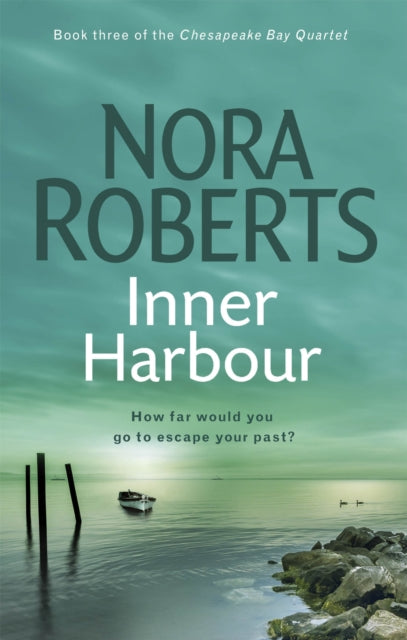 Inner Harbour (Chesapeake Bay Book 3), Nora Roberts