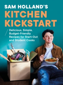 Kitchen Kickstart, Sam Holland