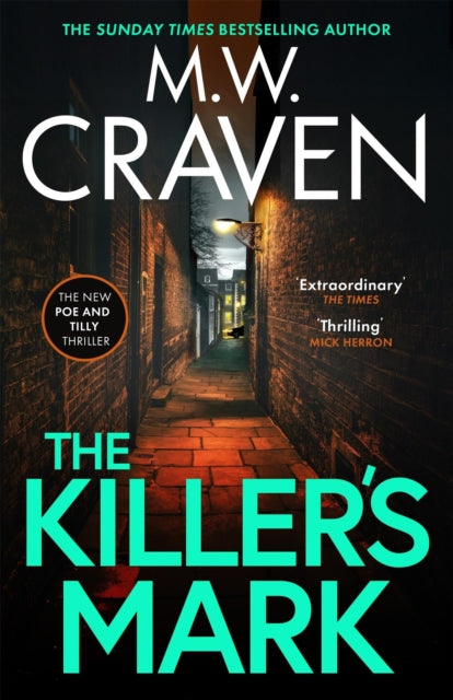 The Killer's Mark (Poe and Tilley #). M W Craven - Pre-order for publication 13th August