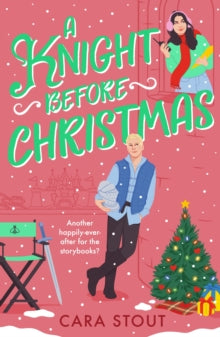 A Knight Before Christmas, Cara stout - Pre-order now, available 6th November