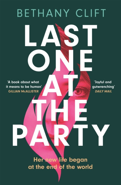Last One At The Party, Bethany Clift