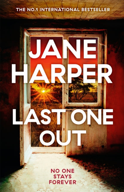 Last One Out, Jane Harper - Pre-order for publication on 23rd April 2026