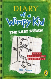 Diary of a Wimpy Kid: The Last Straw (Book 3), Jeff Kinney