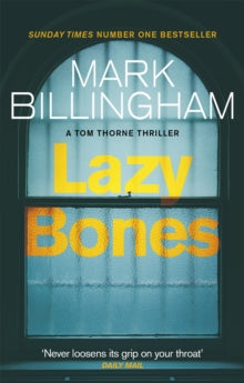 Lazybones (Tom Thorne Book 3), Mark Billingham