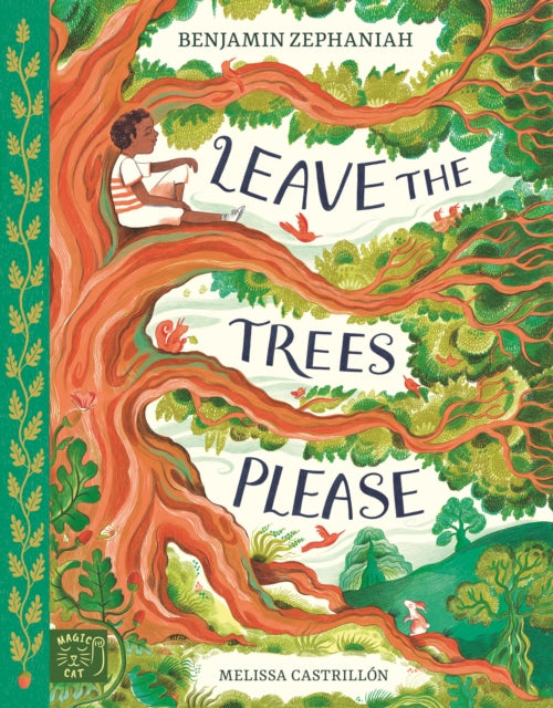 Leave The Trees, Please,  Benjamin Zephaniah & Melissa Castrillon