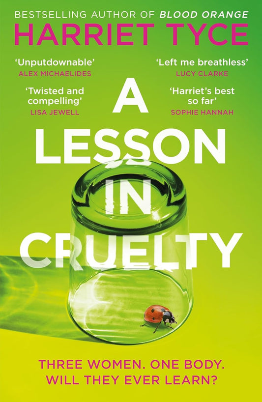 A Lesson In Cruelty, Harriet Tyce