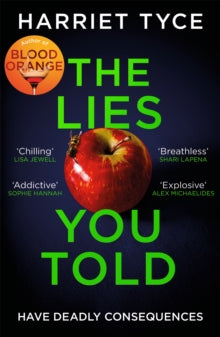 The Lies You Told, Harriet Tyce