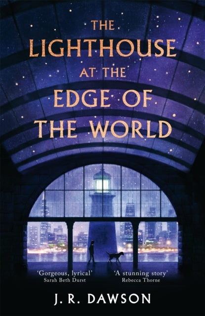 The Lighthouse At The Edge Of The World, J R Dawson - Pre-order for publication 16th July