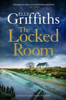 The Locked Room (Ruth Galloway Book 14), Elly Griffiths