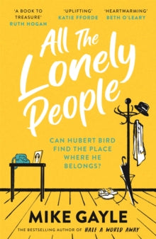 All The Lonely People, Mike Gayle