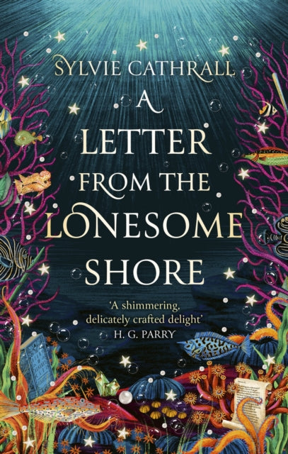 A Letter From the Lonesome Shore (The Sunken Archive), Sylvie Cathrall