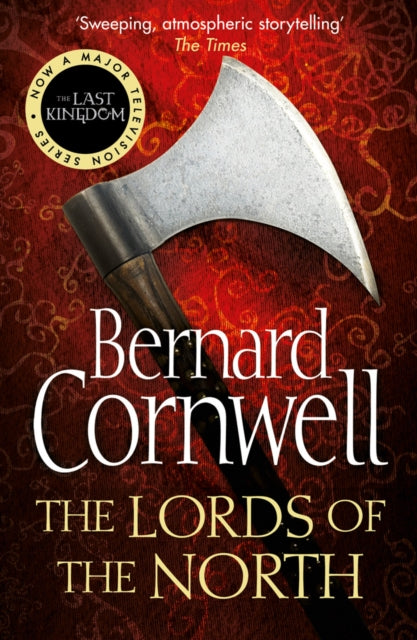 The Lord's of The North (The Last Kingdom Book 3), Bernard Cornwell