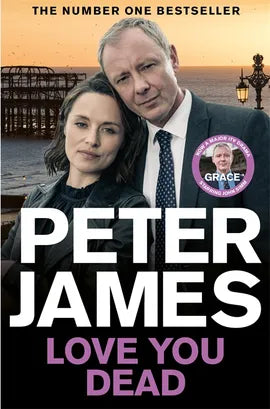 Love You Dead (Roy Grace #12), Peter James