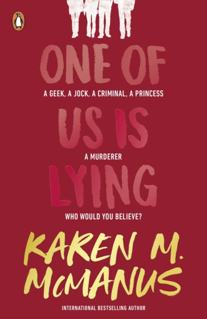 One Of Us Is Lying (Book 1), Karen M McManus