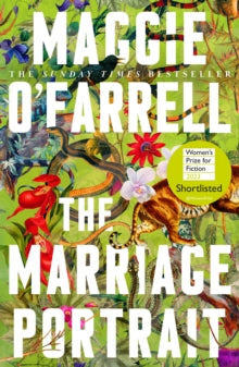 The Marriage Portrait, Maggie O'Farrell