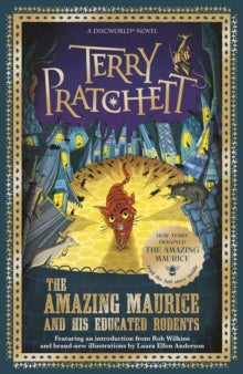 The Amazing Maurice and his Educated Rodents (Discworld book #28), Terry Pratchett