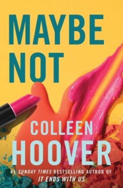 Maybe Not, Colleen Hoover