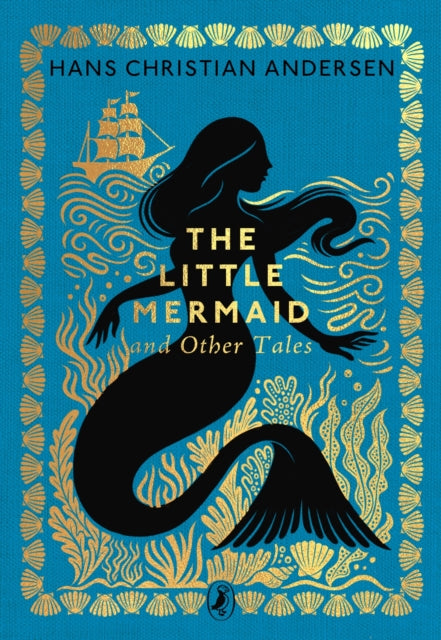The Little Mermaid and Other Tales, Hans Christian Andersen