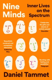 Nine Minds: Inner Lives on the Spectrum, Daniel Tammet