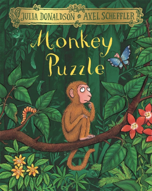 Monkey Puzzle, Julia Donaldson (Author), Axel Scheffler (Illustrator)