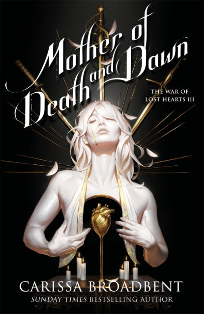 The Mother of Death and Dawn (The War of Lost Hearts Book 3), Carissa Broadbent - Pre-order for publication on 26th March 2026