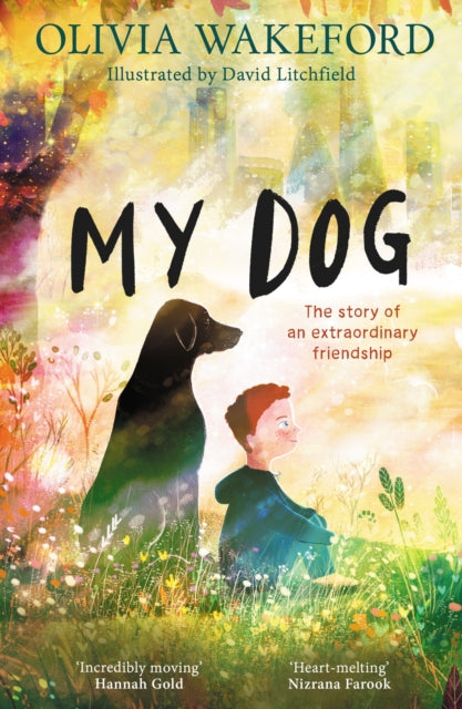 My Dog, Olivia Wakeford