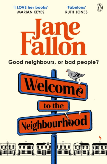 Welcome to the Neighbourhood, Jane Fallon