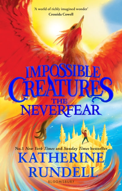 Neverfear (Impossible Creatures Book 2), Katherine Rundell - Pre-order for publication 27th August