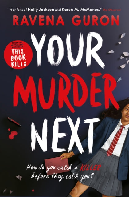 Your Murder Next, Ravena Guron