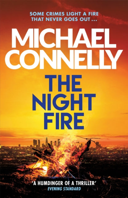 The Night Fire, Michael Connelly