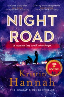 Night Road, Kristin Hannah