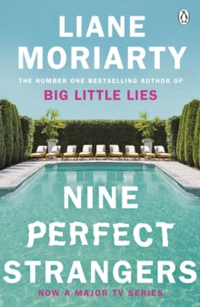 Nine Perfect Strangers, Liane Moriarty