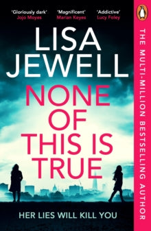 None Of This IS True, Lisa Jewell