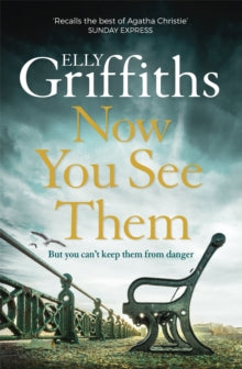 No You See Them (The Brighton Mysteries #5), Elly Griffiths