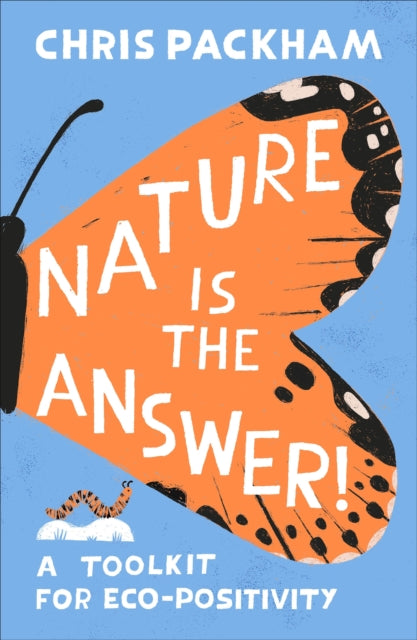 Nature Is The Answer, Chris Packham