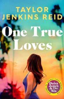 One True Loves, Taylor Jenkins Reid