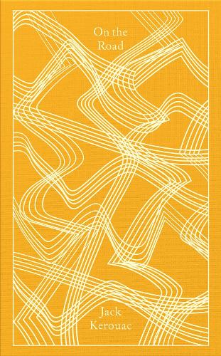 On The Road (Clothbound Classics) Jack Kerouac