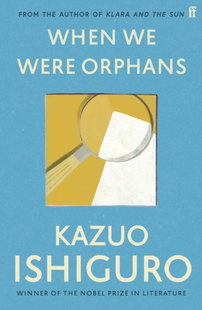 When We Were Orphans, Kazuo Ishiguro