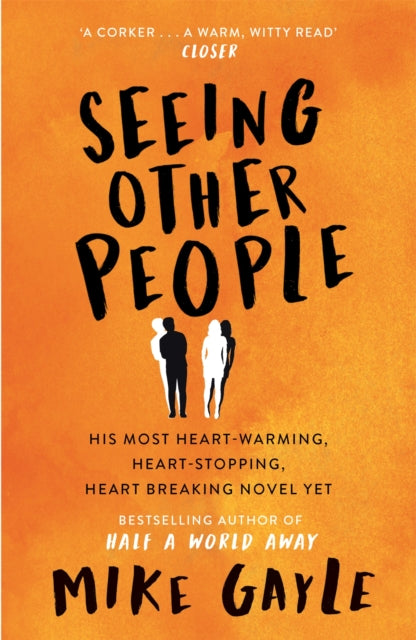 Seeing Other People, Mike Gayle