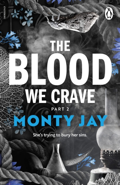 The Blood We Crave Part Two (The Hollow Boys Book 4), Monty Jay - Pre-order for publication 17th September