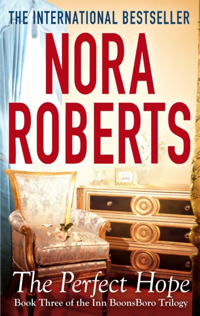 The Perfect Hope (Inn at Boonsboro Book 3), Nora Roberts