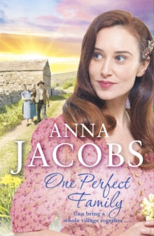 One Perfect Family (Ellindale Saga #4), Anna Jacobs