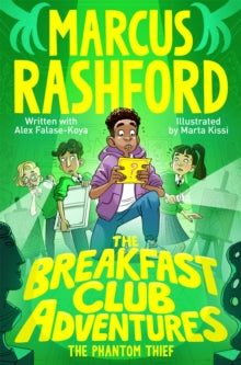 The Breakfast Club Adventures: The Phantom Thief, Marcus Rashford, Alex Falase-Koya