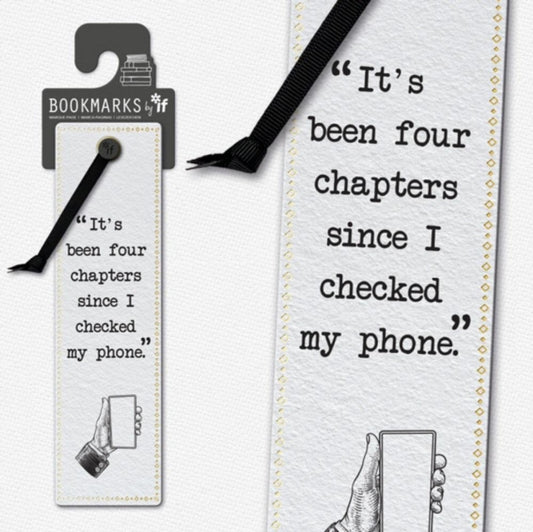 Literary Bookmarks - Checked My Phone