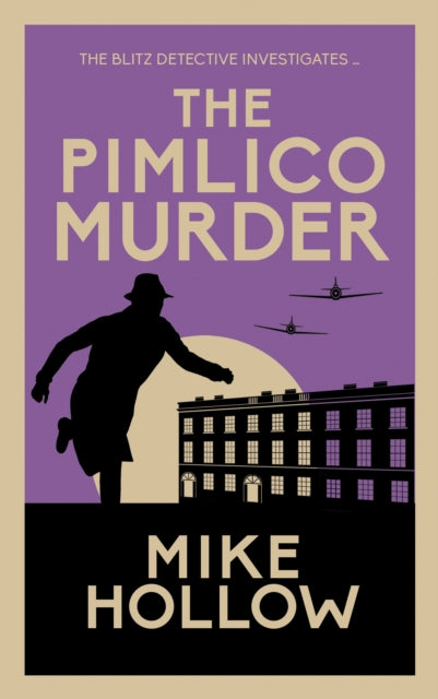 The Pimlico Murder (Blitz Detective), Mike Hollow
