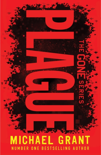 Plague (Gone book #4), Michael Grant