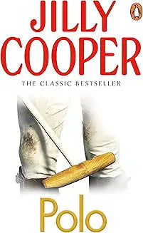 Polo (Rutshire Chronicles #3) Jilly Cooper
