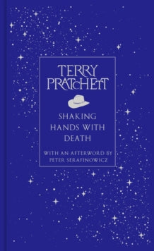 Shaking Hands With Death, Terry Pratchett -