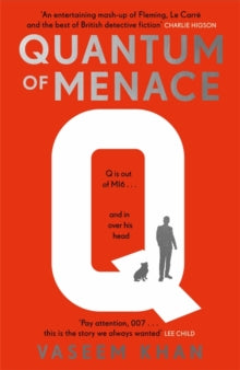 Quantum of Menace : The James Bond spin-off mystery series, Vaseem Khan - Pre-order available 23rd October 2025